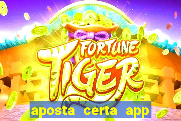 aposta certa app jogo do bicho